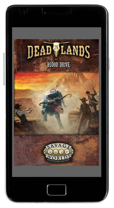 Deadlands: Blood Drive